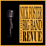 Music From Nick Foster's Big Band Orchestra